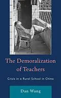 E-Book (epub) The Demoralization of Teachers von Dan Wang
