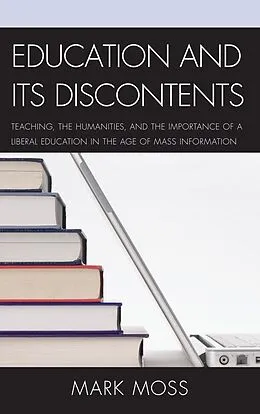 E-Book (epub) Education and Its Discontents von Mark Moss