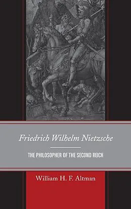 E-Book (epub) Friedrich Wilhelm Nietzsche von William H. F. Altman