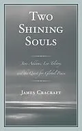 E-Book (epub) Two Shining Souls von James Cracraft