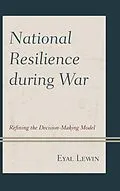 E-Book (epub) National Resilience during War von Eyal Lewin