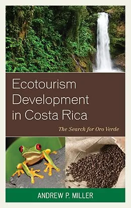 E-Book (epub) Ecotourism Development in Costa Rica von Andrew P. Miller