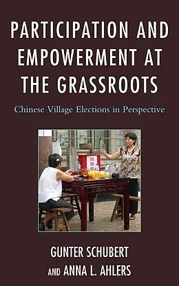 E-Book (epub) Participation and Empowerment at the Grassroots von Gunter Schubert, Anna L. Ahlers