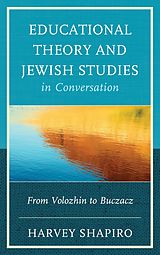 eBook (epub) Educational Theory and Jewish Studies in Conversation de Harvey Shapiro