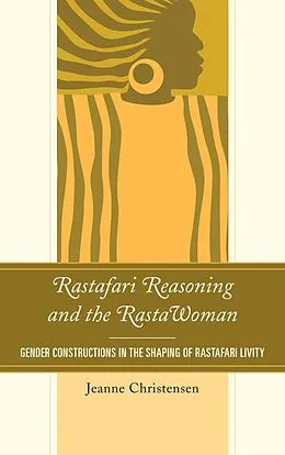 E-Book (epub) Rastafari Reasoning and the RastaWoman von Jeanne Christensen