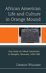 Fester Einband African American Life and Culture in Orange Mound von Charles Williams