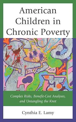 E-Book (epub) American Children in Chronic Poverty von Cynthia E. Lamy