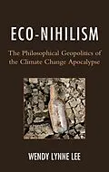 E-Book (epub) Eco-Nihilism von Wendy Lynne Lee