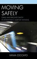 E-Book (epub) Moving Safely von Vania Ceccato