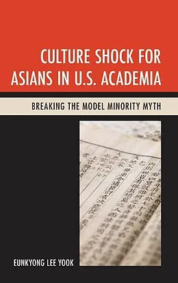 E-Book (epub) Culture Shock for Asians in U.S. Academia von Eunkyong Lee Yook