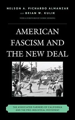 E-Book (epub) American Fascism and the New Deal von Nelson A. Pichardo Almanzar, Brian W. Kulik