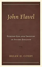 Fester Einband John Flavel von Brian H. Cosby