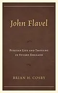 E-Book (epub) John Flavel von Brian H. Cosby