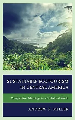 E-Book (epub) Sustainable Ecotourism in Central America von Andrew P. Miller