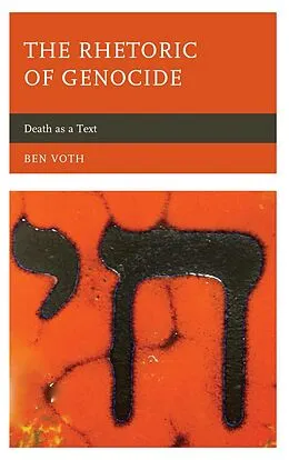 E-Book (epub) The Rhetoric of Genocide von Ben Voth