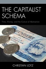 eBook (epub) The Capitalist Schema de Christian Lotz