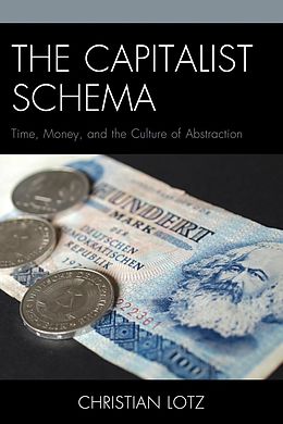 eBook (epub) The Capitalist Schema de Christian Lotz