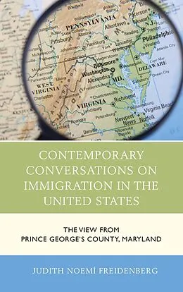 E-Book (epub) Contemporary Conversations on Immigration in the United States von Judith Noemí Freidenberg
