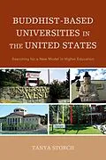 E-Book (epub) Buddhist-Based Universities in the United States von Tanya Storch