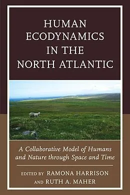 E-Book (epub) Human Ecodynamics in the North Atlantic von 
