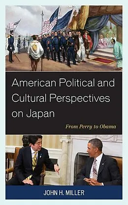 ePUB American Political and Cultural Perspectives on Japan von John H. Miller