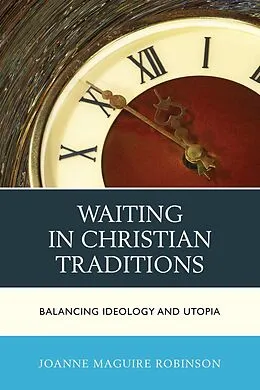 E-Book (epub) Waiting in Christian Traditions von Joanne Robinson