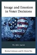 E-Book (epub) Image and Emotion in Voter Decisions von Renita Coleman, Denis Wu