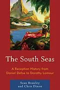 E-Book (epub) The South Seas von Sean Brawley, Chris Dixon