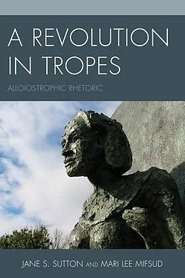 E-Book (epub) A Revolution in Tropes von Jane S. Sutton, Mari Lee Mifsud