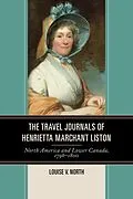 E-Book (epub) The Travel Journals of Henrietta Marchant Liston von Louise V. North