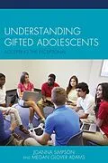 E-Book (epub) Understanding Gifted Adolescents von Joanna Simpson, Megan Glover Adams
