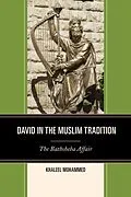 E-Book (epub) David in the Muslim Tradition von Khaleel Mohammed