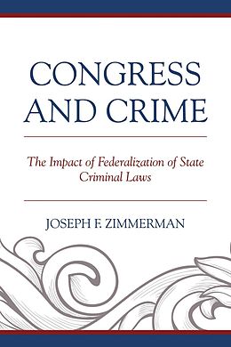 eBook (epub) Congress and Crime de Joseph F. Zimmerman