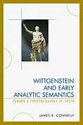 E-Book (epub) Wittgenstein and Early Analytic Semantics von James Connelly