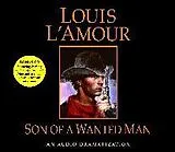 Audio CD (CD/SACD) Son of a Wanted Man von Louis L'Amour, Dramatization