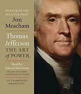 Audio CD (CD/SACD) Thomas Jefferson: The Art of Power von Jon Meacham, Edward Herrmann, Jon Meacham