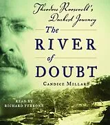 Audio CD (CD/SACD) The River of Doubt von Candice Millard, Richard Ferrone