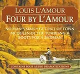 Audio CD (CD/SACD) Four by L'Amour von Louis L'Amour, Dramatization