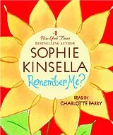 Audio CD (CD/SACD) Remember Me? von Sophie Kinsella, Charlotte Parry