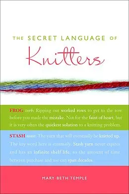 E-Book (epub) The Secret Language of Knitters von Mary Beth Temple