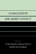 Kartonierter Einband Globalization and Armed Conflict von 