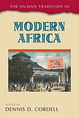 Couverture cartonnée The Human Tradition in Modern Africa de Dennis D. Cordell