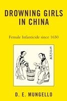 E-Book (pdf) Drowning Girls in China von D. E. Mungello