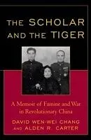 E-Book (pdf) Scholar and the Tiger von David Wen-wei Chang, Alden R. Carter