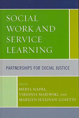Fester Einband Social Work and Service Learning von Meryl Majewski, Virginia Sullivan-Cosetti, Nadel