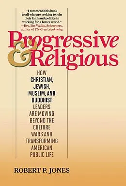 E-Book (epub) Progressive & Religious von Robert P. Jones