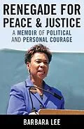 E-Book (epub) Renegade for Peace and Justice von Barbara Lee