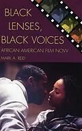 E-Book (epub) Black Lenses, Black Voices von Mark A. Reid