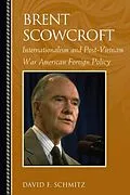 E-Book (epub) Brent Scowcroft von David F. Schmitz