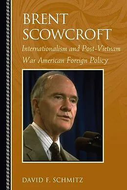 E-Book (epub) Brent Scowcroft von David F. Schmitz
